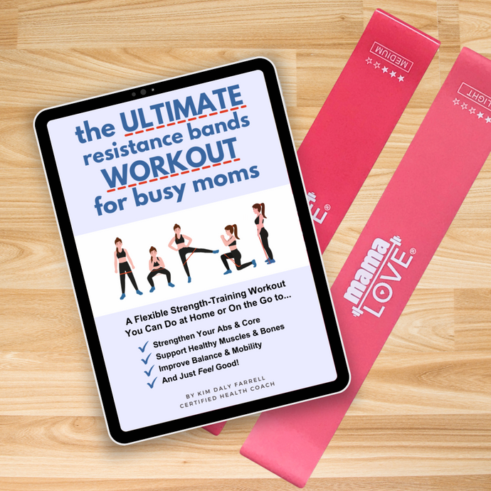 The Ultimate Resistance Bands Workout for Busy Moms (eBook, Digital Download)