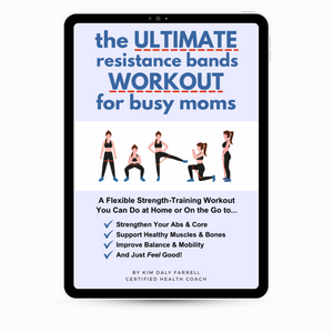 The Ultimate Resistance Bands Workout for Busy Moms (eBook, Digital Download)